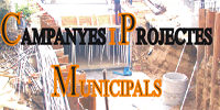 Campanyes informatives i projectes municipals