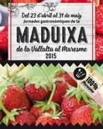 Jornades gastronòmiques de la Maduixa - 2015
